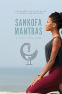 Sankofa Mantras