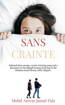 Sans Crainte - Anwar, Mohd