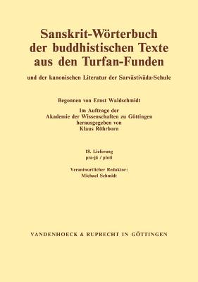 Sanskrit-W??rterbuch der buddhistischen Texte aus den Turfan-Funden. Lieferung 19: phana / mat-sadrsa - R??hrborn, Klaus (Editor), and Schmidt, Michael (Contributions by), and Bock-Raming, Andreas (Contributions by)