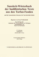 Sanskrit-Worterbuch Der Buddhistischen Texte Aus Den Turfan-Funden. Lieferung 22: Varna-Vadita/Vestita. Verantwortlicher Redaktor: Michael Schmidt. Mitarbeiter: Andreas Bock-Raming, Jin-Il Chung, Michael Schmidt, Klaus Wille