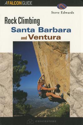 Santa Barbara and Ventura - Edwards, Steve, and Young, Wills (Foreword by)