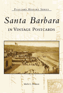 Santa Barbara, California in Vintage Postcards