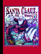 Santa Claus and His Works
