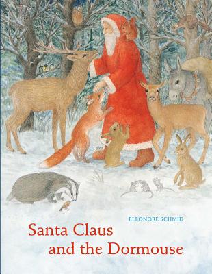 Santa Claus and the Dormouse - Schmid, Eleonore