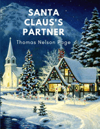 Santa Claus's Partner: Great Christmas Gift for Booklovers