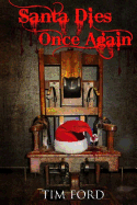 Santa Dies Once Again: Fictional Book