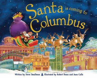Santa Is Coming to Columbus - Smallman, Steve