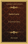 Santa Lucia: A Common Story