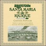 Santa Maria de Iquique: Cantata Popular