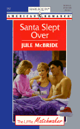 Santa Slept Over