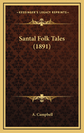 Santal Folk Tales (1891)