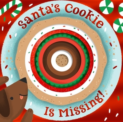 Santa's Cookie Is Missing!: Board Book with Die-Cut Reveals: A Christmas Holiday Book for Kids - Clarion Books