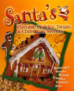 Santa's Favorite Holiday Treats & Christmas Sweets