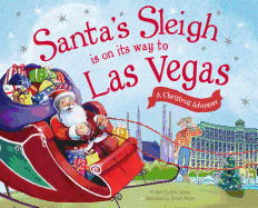 Santa's Sleigh Is on Its Way to Las Vegas: A Christmas Adventure