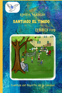 Santiago el Timido: Libro # 19
