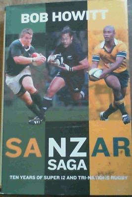 Sanzar Saga South African Edit - Howitt, Bob