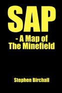 SAP - A Map of the Minefield