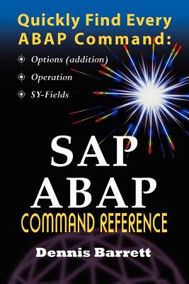 SAP ABAP Command Reference - Barrett, Dennis