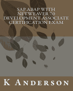 SAP ABAP with Netweaver 7.0 Development Associate Certification Exam