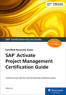 SAP Activate Project Management Certification Guide: Certified Associate Exam