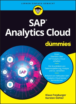 SAP Analytics Cloud fr Dummies - Freyburger, Klaus, and Oehler, Karsten