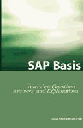 SAP Basis Certification Questions: Basis Interview Questions, Answers, and Explanations