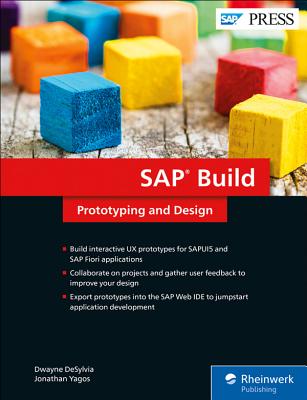 SAP Build: Prototyping and Design - Desylvia, Dwayne, and Yagos, Jonathan