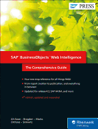 SAP Business Objects Web Intelligence: The Comprehensive Guide