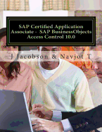 SAP Certified Application Associate - SAP BusinessObjects Access Control 10.0