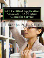 SAP Certified Application Associate - SAP Hybris Cloud for Service