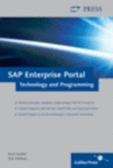 SAP Enterprise Portal: Technology and Programming - Goebel, A.