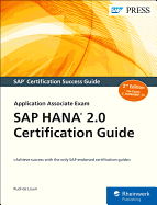 SAP Hana 2.0 Certification Guide: Application Associate Exam