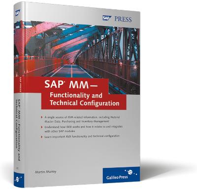SAP MM: Functionality and Technical Configuration - Murray, M.