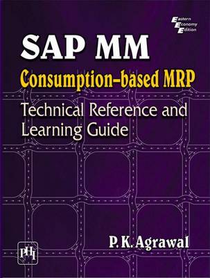 SAP MM Purchasing: Technical Reference and Learning Guide - Agrawal, P.K.