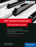 SAP Process Orchestration: The Comprehensive Guide