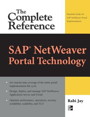 SAP(R) Netweaver Portal Technology: The Complete Reference - Jay, Rabi