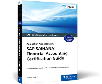 SAP S/4hana Financial Accounting Certification Guide: Application Associate Exam - Pougkas, Stefanos