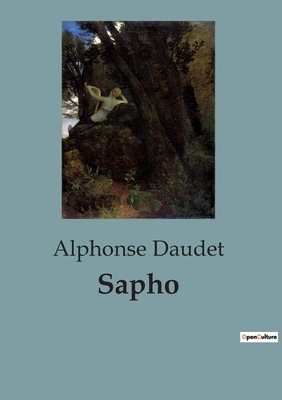 Sapho - Daudet, Alphonse