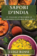 Sapori d'India: Un viaggio attraverso le tradizioni culinarie dell'India