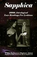 Sapphica: 2006 Astrological Readings for Lesbians