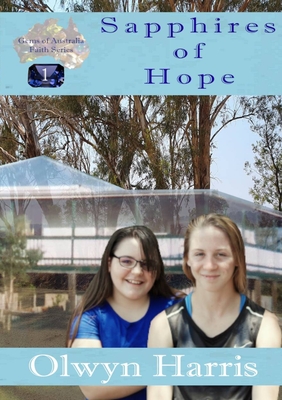 Sapphires of Hope - Harris, Olwyn L, and Brown, Jean H (Prepared for publication by), and Wood, Wendy L (Cover design by)