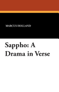 Sappho: A Drama in Verse