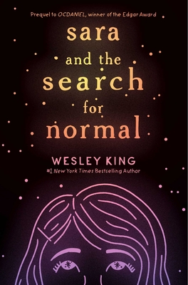 Sara and the Search for Normal - King, Wesley