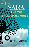 Sara and the Still, Small Voice