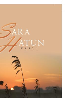 Sara Hatun: Part 1 - Hamad, Ayah