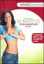 Sara Ivanhoe: 20 Minute Yoga Makeover - Flat Abs