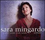 Sara Mingardo, Contralto - Gemma Bertagnolli (soprano); Sara Mingardo (contralto); Champagne Ardenne Vocal Academy (choir, chorus); Concerto Italiano