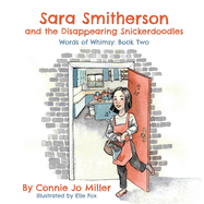 Sara Smitherson and the Disappearing Snickerdoodles
