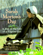 Sarah Morton's Day: A Day in the Life of a Pilgrim Girl