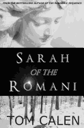 Sarah of the Romani: A Thriller